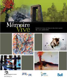 Bulletin de liaison du Musée du Bas-Saint-Laurent Vol. 7, no 1, janvier 2014