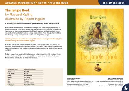 A DVAN C E I N F O R MATI O N • B U Y- I N • P I C T U R E B O O K  SE PTE M BE R 2006 The Jungle Book by Rudyard Kipling