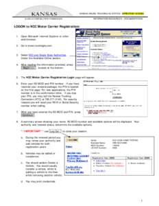 KANSAS ONLINE TRUCKING KS SYSTEM – EFFECTIVEINFORMATION RESOURCES – DOCUMENTATION KANSAS CORPORATION COMMISSION  LOGON to KCC Motor Carrier Registration: