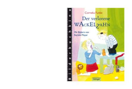 o  Der verlorene WACKELZ AHN Mit Bildern von Kerstin Meyer