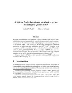 A Note on P-selective sets and on Adaptive versus Nonadaptive Queries to NP Ashish V. Naik Alan L. Selman†