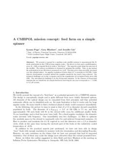 A CMBPOL mission concept: feed farm on a simple spinner Lyman Page1 , Gary Hinshaw2 , and Jennifer Lin1 1 2
