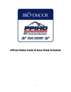 Official Media Guide & Race Week Schedule  1 The Broadmoor Pikes Peak International Hill Climb (PPIHC) is a long-standing tradition in Colorado Springs and the second oldest motor sports event in the United States. An a