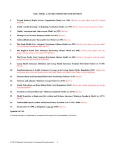 NAIC MODEL LAWS RECOMMENDED FOR REVISION  1. Prepaid Limited Health Service Organization Model Act (#68) (Review for most likely non-ACA related revisions)