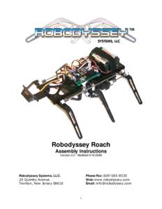 Robodyssey Roach Assembly Instructions VersionModifiedPhone/Fax : Web: www.robodyssey.com