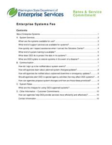 Rates & Service Commitment Enterprise Systems Fee Contents About Enterprise Systems .....................................................................................................1 A. System Services ..............