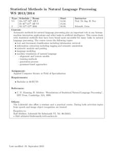 Statistical Methods in Natural Language Processing WS[removed]Type Schedule / Room Start Instructor 15