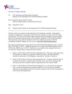 OFFICE OF LEGAL AFFAIRS To: LSC Operations and Regulations Committee Panelists for the September 2013 PAI Rulemaking Workshop