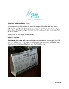 Ageless Alliance Table Tent: This table tent has been created for display at a place of business (e.g. hair salon), agency, community center (e.g. senior center) or other location to raise awareness of elder abuse. Displ