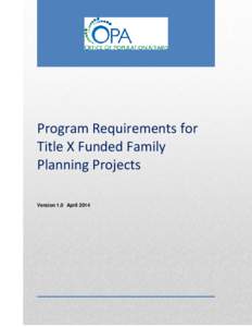 Program Requirements for Title X Funded Family Planning Projects