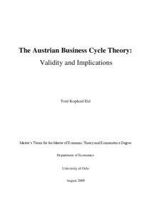 The Austrian Business Cycle Theory: Validity and Implications