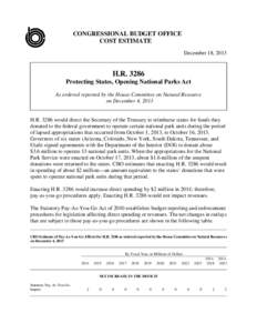 CONGRESSIONAL BUDGET OFFICE COST ESTIMATE December 18, 2013 H.R[removed]Protecting States, Opening National Parks Act