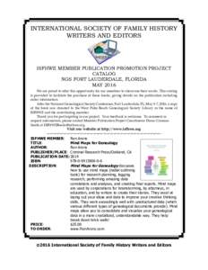INTERNATIONAL SOCIETY OF FAMILY HISTORY WRITERS AND EDITORS ISFHWE MEMBER PUBLICATION PROMOTION PROJECT CATALOG NGS FORT LAUDERDALE, FLORIDA