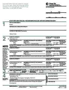 3 Form PA  Copyright Office fees are subject to change. For current fees, check the Copyright Office website at www.copyright.gov, write the Copyright Office, or call[removed].