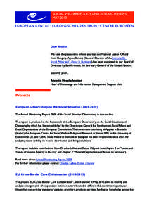 SOCIAL WELFARE POLICY AND RESEARCH NEWS MAY 2010 EUROPEAN CENTRE s EUROPÄISCHES ZENTRUM s CENTRE EUROPÉEN  Dear Reader,