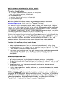 ArtsSmarts Nova Scotia Project Letter of Interest This letter should include: - the full name and school contact address for the project - a brief outline of the purpose of the project - the project timeframe - the artis