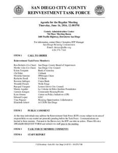 SAN DIEGO CITY-COUNTY REINVESTMENT TASK FORCE Agenda for the Regular Meeting Thursday, June 16, 2016, 12:00 PM County Administration Center 7th Floor Meeting Room