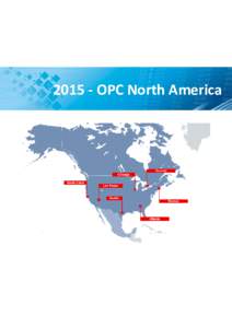 OPC North America  OPC Seminar Tour 2015 – Sponsor Package North America OPC UA Seminar tour “IT meets Automation”  Dates: September 23 – 25, 30 & October 2 & November 3, 2015