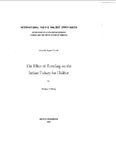 INTERNATIONAL PACIFIC HALIBUT COMMISSION ESTABLISHED BY A CONVENTION BETWEEN CANADA AND THE UNITED STATES OF AMERICA Scientific Report No. 61