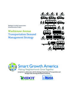 Transportation demand management / Washtenaw County /  Michigan / Ann Arbor /  Michigan / Ypsilanti /  Michigan / Washtenaw Community College / Smart growth / Southeast Michigan / Sustainable transport / Geography of Michigan / Michigan