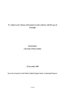 W. Arthur Lewis’s Theory of Economic Growth: a Review with 50 years of Foresight Derick Boyd University of East London