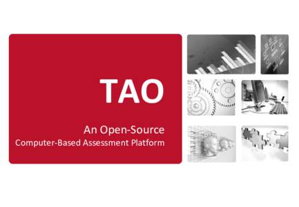 TAO An Open-Source Computer-Based Assessment Platform  Introduction