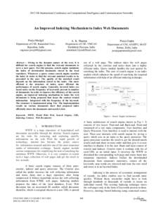 2013 5th International Conference on Computational Intelligence and Communication Networks  An Improved Indexing Mechanism to Index Web Documents Pooja Mudgil Department of CSE, Banasthali Univ.