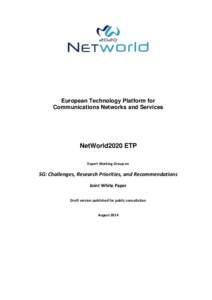 European Technology Platform for Communications Networks and Services NetWorld2020 ETP Expert Working Group on