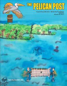 THE  PELICAN POST A quarterly publication - Weeks Bay Foundation Fall 2014 Volume 29, No. 3