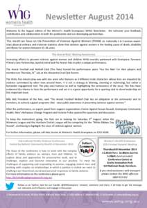 Newsletter August 2014 Welcome to the August edition of the Women’s Health Grampians (WHG) Newsletter. We welcome your feedback, contribution and collaboration to both this publication and our developing partnerships. 