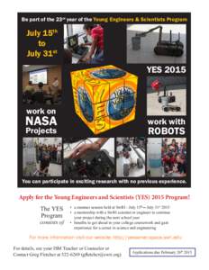 Be part of the 23rd year of the Young Engineers & Scientists Program  July 15th to July 31st