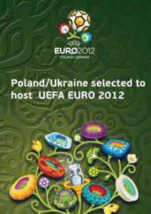 UEFA Euro / Michel Platini / UEFA Euro 2012 bids / UEFA Euro 2016 bids / UEFA European Football Championship / Association football / Sport in Europe