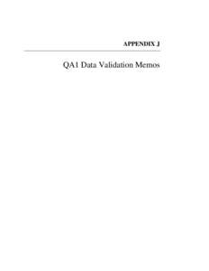 APPENDIX J  QA1 Data Validation Memos Quality Assurance Review Level 1 Report Date Completed: December 8, 2008