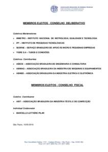 MEMBROS ELEITOS - CONSELHO DELIBERATIVO  Coletivos Mantenedores   INMETRO – INSTITUTO NACIONAL DE METROLOGIA, QUALIDADE E TECNOLOGIA