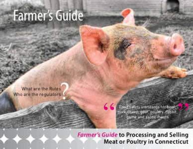 Farmer’s Guide  ? What are the Rules Who are the regulators