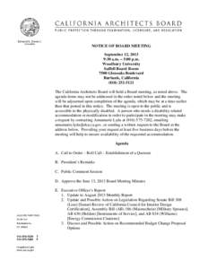 NOTICE OF BOARD MEETING September 12, 2013 9:30 a.m. – 5:00 p.m. Woodbury University Saffell Board Room 7500 Glenoaks Boulevard