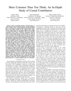 More Common Than You Think: An In-Depth Study of Casual Contributors Gustavo Pinto Igor Steinmacher