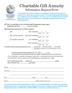 Charitable Gift Annuity Information Request Form www.njaudubon.org  A Charitable Gift Annuity provides you with lifetime annuity payments and your