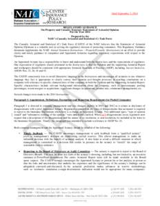 Draft September 3, 2014  REGULATORY GUIDANCE On Property and Casualty Statutory Statements of Actuarial Opinion For the Year 2014 Prepared by the