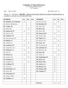 Committee on Natural Resources U.S. House of Representatives 112th Congress Date:  May 16, 2012