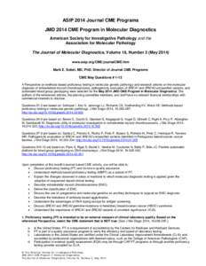 ASIP 2014 Journal CME Programs JMD 2014 CME Program in Molecular Diagnostics American Society for Investigative Pathology and the Association for Molecular Pathology The Journal of Molecular Diagnostics, Volume 16, Numbe