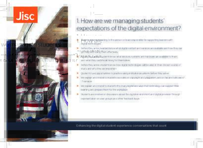 1. How are we managing students’ expectations of the digital environment? » There is clear signposting to the person or team responsible for supporting learners with digital technologies
