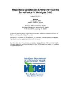 Hazardous Substances Emergency Events Surveillance in Michigan: 2010 August 15, 2011 Authors Lisa Quiggle, MPH Martha Stanbury, MSPH