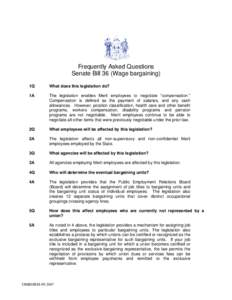 Frequently Asked Questions Senate Bill 36 (Wage bargaining) 1Q What does this legislation do?