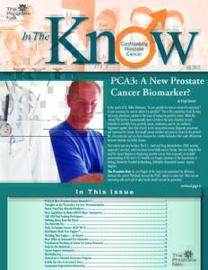 July[removed]PCA3: A New Prostate Cancer Biomarker? by Virgil Simons In the words of Dr. Willet Whitmore: 