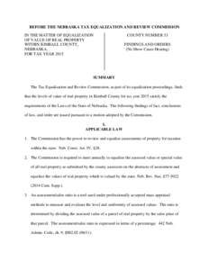 BEFORE THE NEBRASKA TAX EQUALIZATION AND REVIEW COMMISSION IN THE MATTER OF EQUALIZATION OF VALUE OF REAL PROPERTY WITHIN KIMBALL COUNTY, NEBRASKA, FOR TAX YEAR 2015