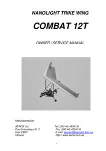 NANOLIGHT TRIKE WING  COMBAT 12T OWNER / SERVICE MANUAL  Manufactured by:
