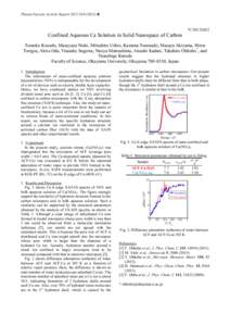 Photon Factory Activity Report 2012 #B  7C/2012G022 Confined Aqueous Ca Solution in Solid Nanospace of Carbon Tomoko Kusudo, Masayasu Nishi, Mitsuhiro Ushio, Kazuma Tsurusaki, Masaya Akiyama, Hiroe