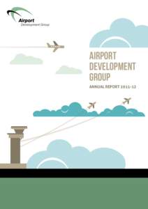 AIRPORT DEVELOPMENT GROUP ANNUAL REPORT[removed]  Contents