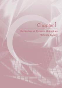 Chapter1 Realization of Dynamic Ubiquitous Network Society chapter 1